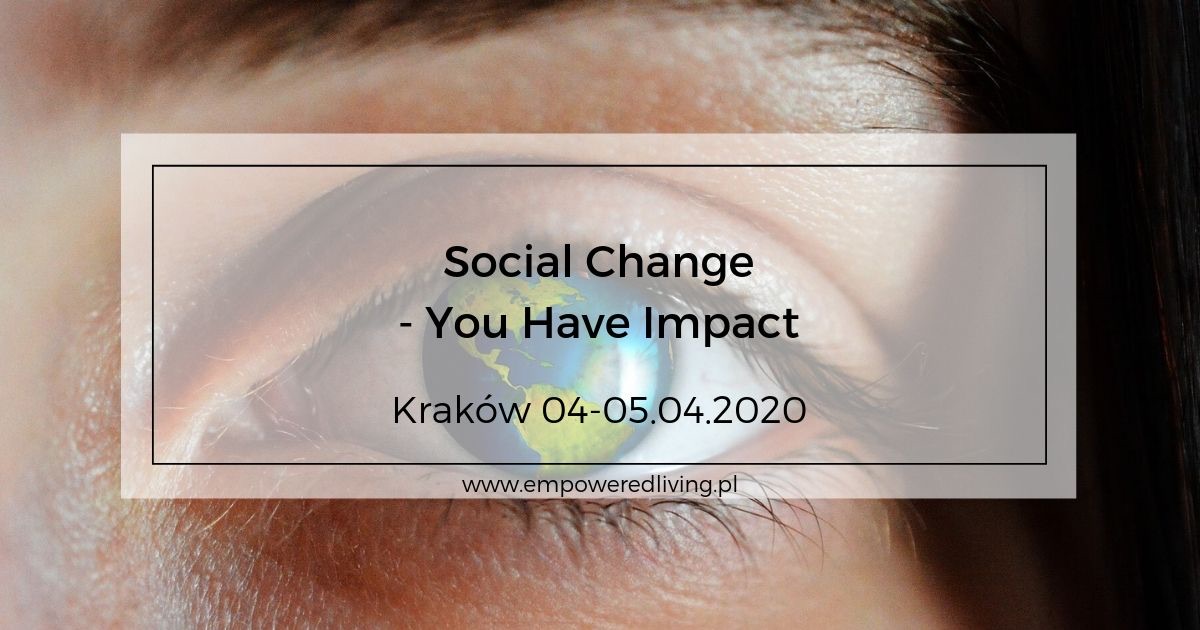 Empowered-Living-Aga-Agnieszka-Jankiewicz-Event-Warsztaty-Social-Change-Kraków-04.2020