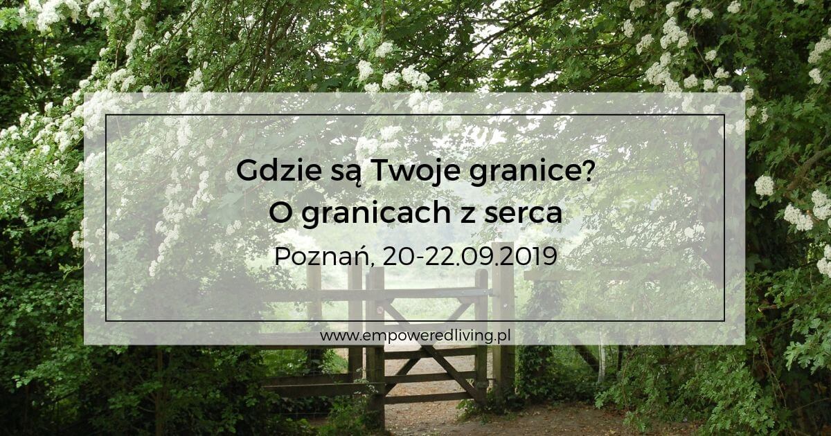 Empowered-Living-Aga-Agnieszka-Rzewuska-Paca-Event-Warsztaty-Granice-Poznań-09-2019