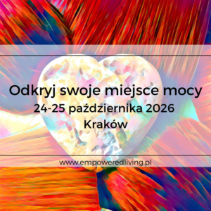Miejsce Mocy Kraków Aga Jankiewicz Empowered Living